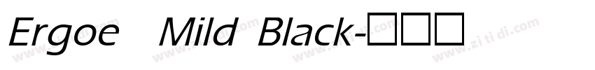 Ergoe  Mild Black字体转换